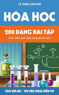 200 dangj bài tập hóa học chắc chắn có trong đề thi
