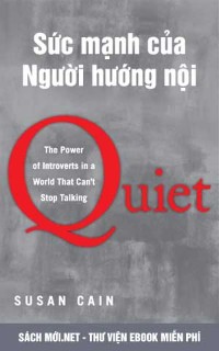 Download sách Quiet - Sức Mạnh Của Người Hướng Nội PDF/PRC/EPUB/MOBI