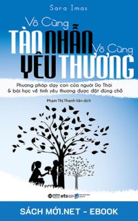 Tải ebook Vô Cùng Tàn Nhẫn Vô Cùng Yêu Thương pDF/PRC/EPUB/MOBI/AZW3