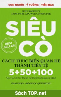 Review sách Siêu Cò của Judy Robinett. Tải sách Siêu Cò - Cách Thức Biến Quan Hệ Thành Tiền Tệ PDF/EPUB hoàn toàn miễn phí.