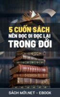 5 cuốn sách nên đọc đi đọc lại trong đời để ngẫm về cuộc sống