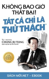 Tải ebook Không Bao Giờ Là Thất Bại - Tất Cả Là Thử Thách AZW3/EPUB/MOBI/PDF