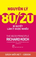 Tải ebook Nguyên Lý 80/20 - Bí Quyết Làm Ít Được Nhiều PDF/PRC/EPUB/MOBI