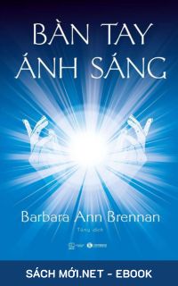 Tải ebook Bàn Tay Ánh Sáng PDF/MOBI/EPUB/AZW3 cho điện thoại, iPhone, máy tính, máy đọc sách Kindle miễn phí.