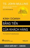 Download sách Kinh Doanh Bằng Tiền Của Khách Hàng PDF/PRC/MOBI/EPUB/AZW3 cho điện thoại, iPhone, máy tính, máy đọc sách Kindle