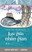 Tải ebook Lạc Giữa Nhân Gian PDF/MOBI/EPUB/AZW3 cho điện thoại, iPhone, máy tính, máy đọc sách Kindle miễn phí