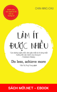 Tải ebook Làm Ít Được Nhiều EPUB MOBI PDF cho kindle, ebook miễn phí, download ebook