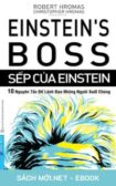 Jun 25, 2025 － Download sách Sếp Của Einstein – 10 Nguyên Tắc Để Lãnh Đạo Những Người Xuất Chúng PDF/MOBI/EPUB/AZW3