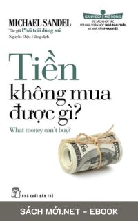 Tải ebook Tiền Không Mua Được Gì EPUB MOBI PDF, download ebook miễn phí cho Kindle