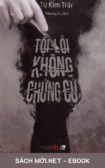 Download sách Tội Lỗi Không Chứng Cứ PDF/MOBI/EPUB/AZW3 cho điện thoại, iPhone, máy tính, máy đọc sách Kindle