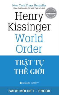 Download sách Trật Tự Thế Giới PDF/MOBI/EPUB/AZW3 cho điện thoại, iPhone, máy tính, máy đọc sách Kindle