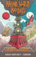 Tải ebook 80 Ngày Vòng Quanh Thế Giới (Bản Tiếng Anh) Around the World in Eighty Days PDF/MOBI/EPUB/AZW3