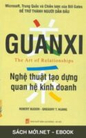 Tải ebook Guanxi Nghệ Thuật Tạo Dựng Quan Hệ Kinh Doanh PDF/MOBI/EPUB/AZW3