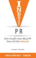 Tải ebook Inbound PR – Dịch Chuyển Hoạt Động Theo Mô Hình Inbound PDF/MOBI/EPUB/AZW3