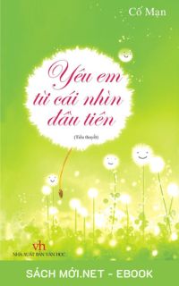 Tải ebook Yêu Em Từ Cái Nhìn Đầu Tiên PDF/MOBI/EPUB/AZW3