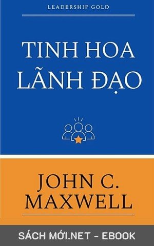 Tải ebook Tinh Hoa Lãnh Đạo PDF/EPUB/MOBI/AZW3