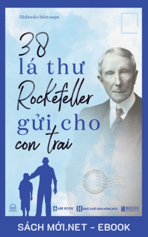 Tải ebook 38 Lá Thư Rockefeller Gửi Cho Con Trai PDF/MOBI/EPUB/AZW3