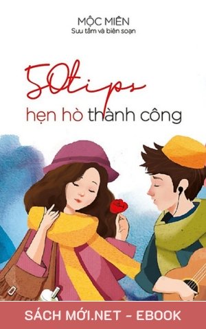 Tải ebook 50 Tips Hẹn Hò Thành Công PDF/MOBI/EPUB/AZW3