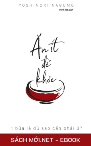 Tải ebook Ăn Ít Để Khoẻ PDF/MOBI/EPUB/AZW3