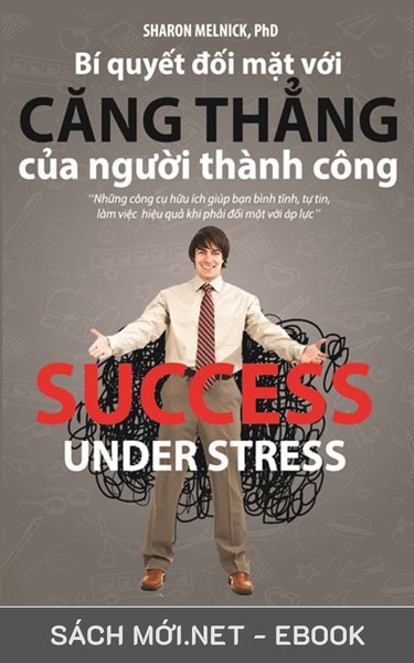 Tải ebook Bí Quyết Đối Mặt Với Căng Thẳng Của Người Thành Công AZW3/EPUB/MOBI/PDF