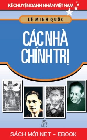 Tải ebook Các Nhà Chính Trị Việt Nam PDF/MOBI/EPUB/AZW3
