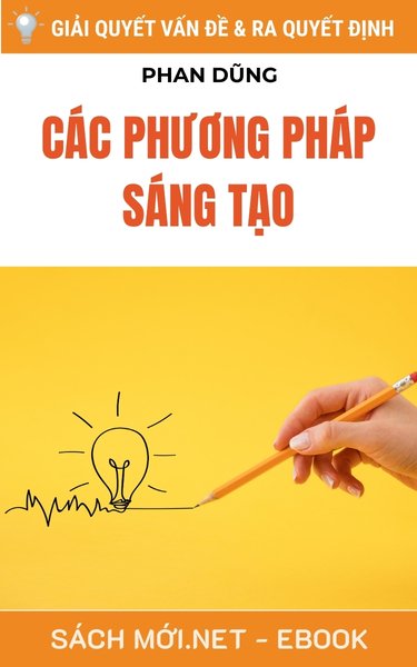 Tải ebook Các Phương Pháp Sáng Tạo PDF/MOBI/EPUB/AZW3