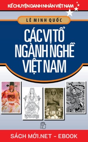 Tải ebook Các Vị Tổ Ngành Nghề Việt Nam PDF/MOBI/EPUB/AZW3