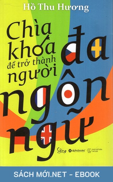 Tải ebook Chìa Khóa Để Trở Thành Người Đa Ngôn Ngữ PDF/MOBI/EPUB/AZW3