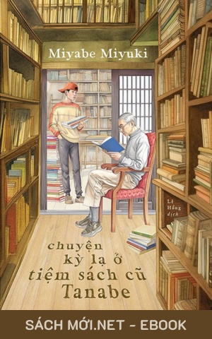 Tải ebook Chuyện Kỳ Lạ Ở Tiệm Sách Cũ Tanabe PDF/MOBI/EPUB/AZW3