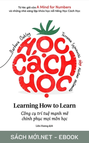 Tải ebook Học Cách Học: Công Cụ Trí Tuệ Mạnh Mẽ Chinh Phục Môn Học PDF/MOBI/EPUB/AZW3
