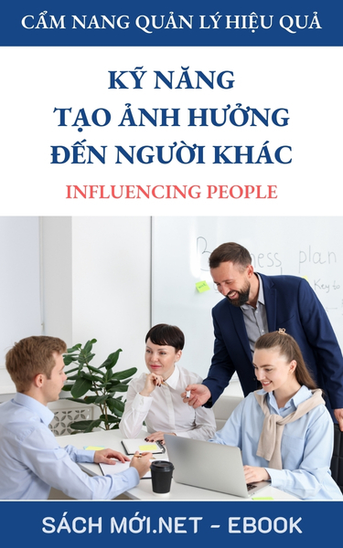 Tải ebook Kỹ Năng Tạo Ảnh Hưởng Đến Người Khác PDF/MOBI/EPUB/AZW3