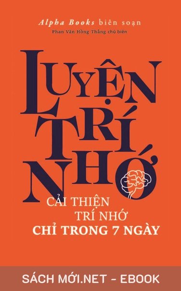 Tải ebook Luyện Trí Nhớ - Cải Thiện Trí Nhớ Trong 7 Ngày PDF/MOBI/EPUB/AZW3
