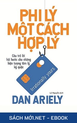 Tải ebook Phi Lý Một Cách Hợp Lý PDF/MOBI/EPUB/AZW3