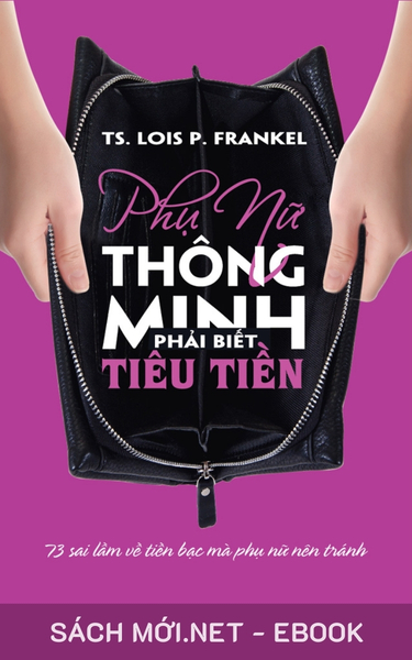 Tải ebook Phụ Nữ Thông Minh Phải Biết Tiêu Tiền PDF/MOBI/EPUB/AZW3