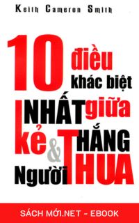 Tải ebook 10 Điều Khác Biệt Nhất Giữa Kẻ Thắng Và Người Thua PDF/MOBI/EPUB/AZW3