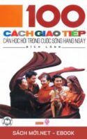 Tải ebook 100 Cách Giao Tiếp Cần Học Hỏi Trong Cuộc Sống Hàng Ngày PDF/MOBI/EPUB/AZW3