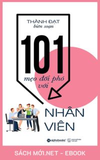 Tải ebook 101 Mẹo Đối Phó Với Nhân Viên PDF/MOBI/EPUB/AZW3
