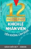 Tải ebook 12 Phương Pháp Khích Lệ Nhân Viên Tiền Không Làm Được PDF/MOBI/EPUB/AZW3