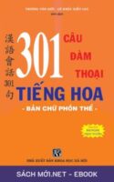 Tải 301 Câu Đàm Thoại Tiếng Hoa [PDF + CD]