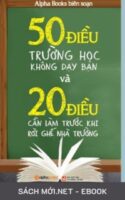 Tải ebook 50 Điều Trường Học Không Dạy Bạn Và 20 Điều Bạn Cần Làm Trước Khi Rời Ghế Nhà Trường PDF/MOBI/EPUB/AZW3