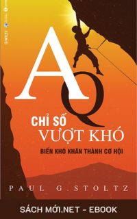 Tải ebook AQ-Chỉ Số Vượt Khó: Biến Khó Khăn Thành Cơ Hội PDF/MOBI/EPUB/AZW3