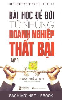Tải ebook Bài Học Để Đời Từ Những Doanh Nghiệp Thất Bại PDF/MOBI/EPUB/AZW3