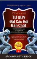 Tải ebook Cẩm Nang Tư Duy Đặt Câu Hỏi Bản Chất PDF/MOBI/EPUB/AZW3