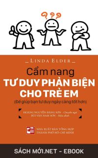 Tải ebook Cẩm Nang Tư Duy Phản Biện Cho Trẻ Em PDF/MOBI/EPUB/AZW3