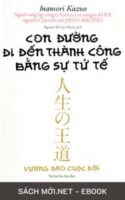 Tải ebook Con Đường Đi Đến Thành Công Bằng Sự Tử Tế PDF/MOBI/EPUB/AZW3