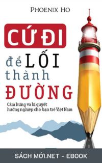 Tải ebook Cứ Đi Để Lối Thành Đường PDF/MOBI/EPUB/AZW3