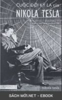 Tải ebook Cuộc Đời Kỳ Lạ Của Nikola Tesla PDF/MOBI/EPUB/AZW3