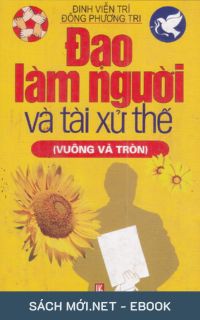 Tải ebook Đạo Làm Người Và Tài Xử Thế - Vuông và Tròn PDF/MOBI/EPUB/AZW3