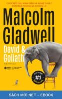 Tải ebook David & Goliath - Cuộc Đối Đầu Kinh Điển Và Nghệ Thuật Đốn Ngã Những Gã Khổng Lồ PDF/MOBI/EPUB/AZW3