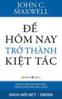 Tải ebook Để Hôm Nay Trở Thành Kiệt Tác PDF/MOBI/EPUB/AZW3